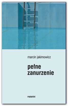 Pełne zanurzenie - Marcin Jakimowicz e-religijne.pl