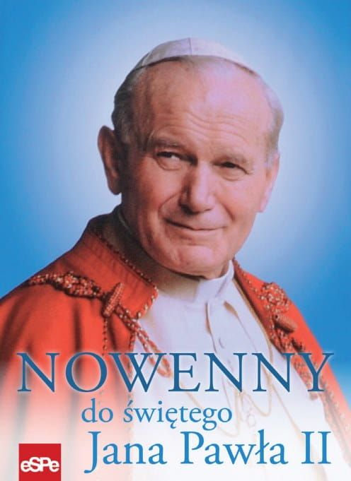 Nowenny do świętego Jana Pawła II e-religijne.pl