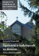 Opowieść o tęskniących za domem - ks. Krzysztof Wons SDS - Zeszyty Formacji Duchowej nr 57 e-religijne.pl