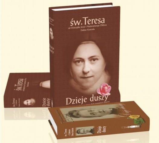 Dzieje duszy wyd. krytyczne - św. Teresa od Dzieciątka Jezus e-religijne.pl