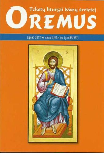 Oremus - teksty liturgii Mszy Świętej - lipiec 2012 e-religijne.pl
