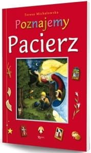 Poznajemy pacierz - Teresa Michałowska e-religijne.pl