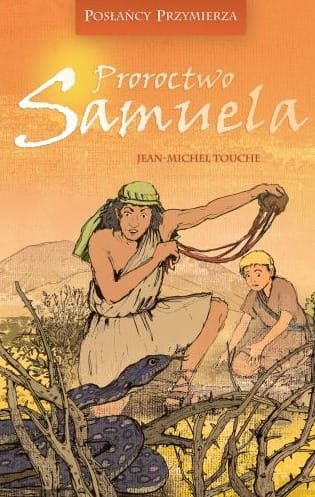 Proroctwo Samuela - Jean-Michel Touche  e-religijne.pl