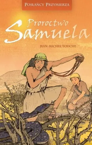 Proroctwo Samuela - Jean-Michel Touche  e-religijne.pl