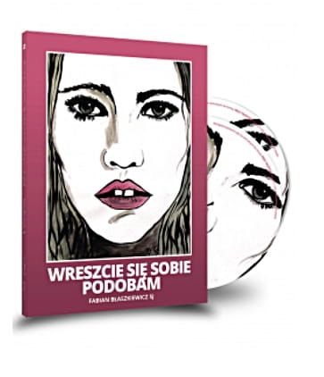 Wreszcie się sobie podobam (książka + CD) - Fabian Błaszkiewicz e-religijne.pl