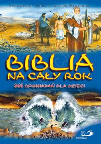 Biblia na cały rok. 365 opowiadań dla dzieci e-religijne.pl