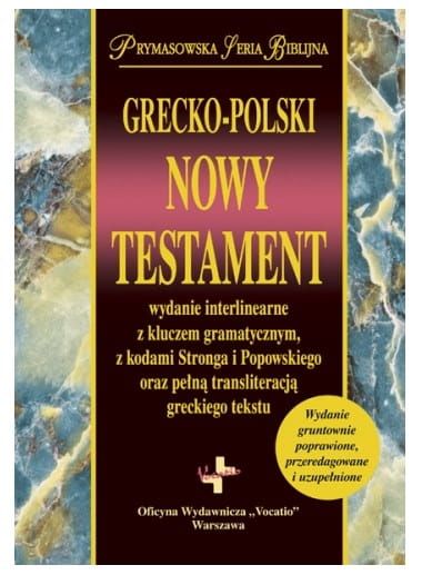 Grecko-polski Nowy Testament - wydanie interlinearne - wydanie IX e-religijne.pl