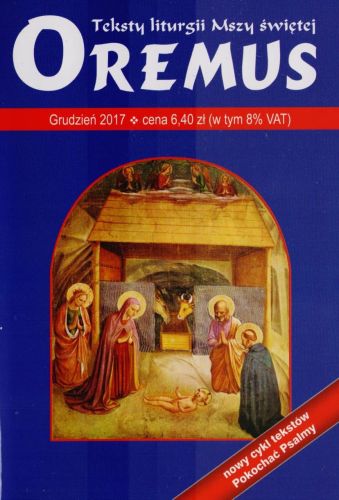 Wydawnictwo Księży Marianów PROMIC: Oremus na GRUDZIEŃ 2017 - teksty liturgii Mszy Świętej 