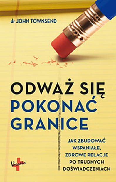 Sklep chrześcijański wydawnictwo VOCATIO - Odważ się pokonać granice - dr John Townsend