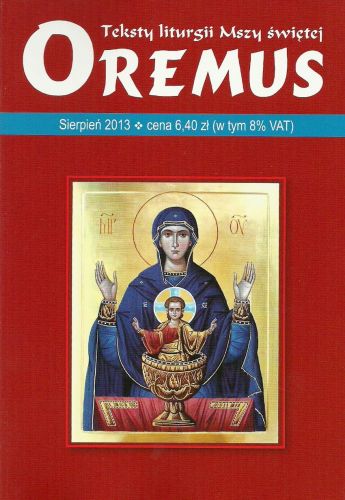 Oremus - sierpień 2013 - teksty liturgii Mszy Świętej e-religijne.pl