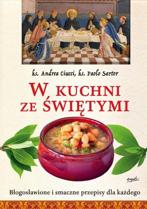 Książka W kuchni ze świętymi wydawnictwo Esprit księgarnia e-religijne.pl