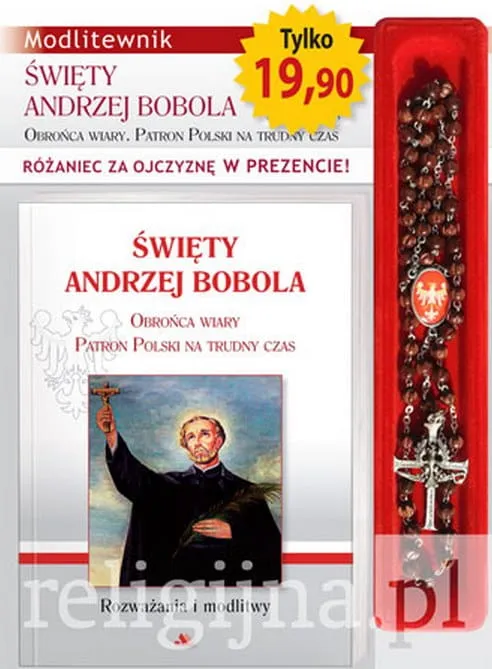 Święty Andrzej Bobola. Modlitewnik z różańcem za Ojczyznę księgarnia e-religijne.pl