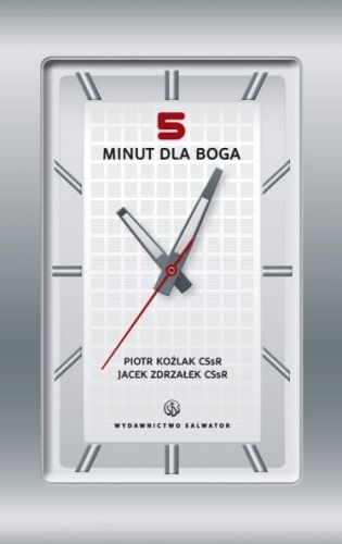 5 minut dla Boga - Jacek Zdrzałek CSsR , Piotr Koźlak CSsR e-religijne.pl