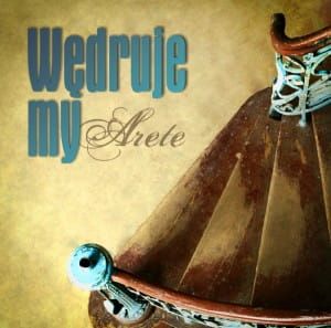 Arete - Wędrujemy CD e-religijne.pl