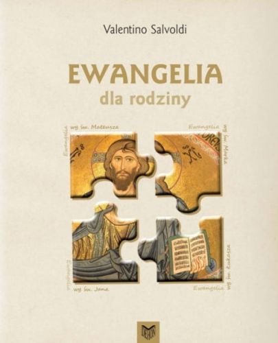 Ewangelia dla rodziny - Album z okazji Roku Wiary e-religijne.pl