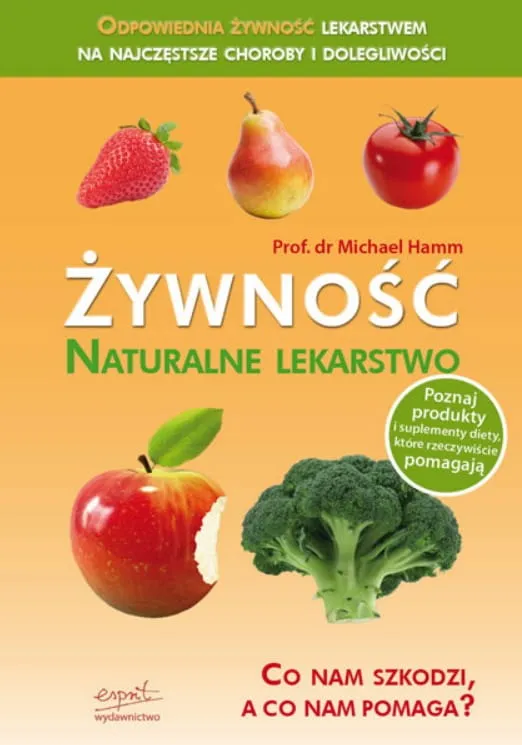  Żywność - naturalne lekarstwo. Co nam szkodzi, a co nam pomaga? - Prof. Michael Hamm  e-religijne.pl