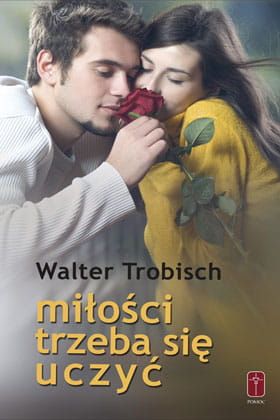 Miłości trzeba się uczyć - Walter Trobisch e-religijne.pl