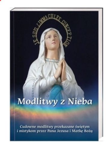 Modlitwy z Nieba - abp Pavel Hnilica SJ księgarnia religijna katolicki sklep internetowy e-religijne.pl. Najlepsze książki - modlitewniki dla dorosłych. 
