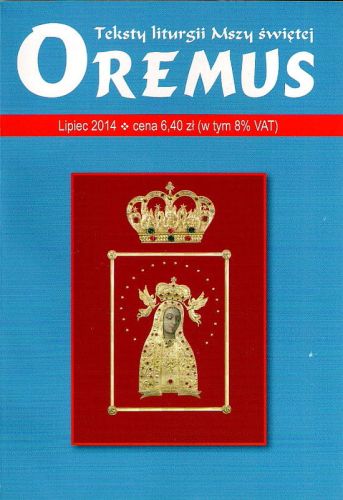 Oremus na lipiec 2014 - teksty liturgii Mszy Świętej e-religijne.pl