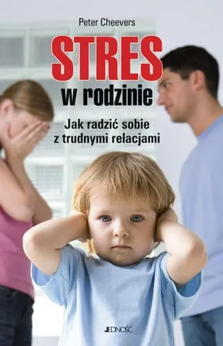 Stres w rodzinie - Peter Cheevers  e-religijne.pl