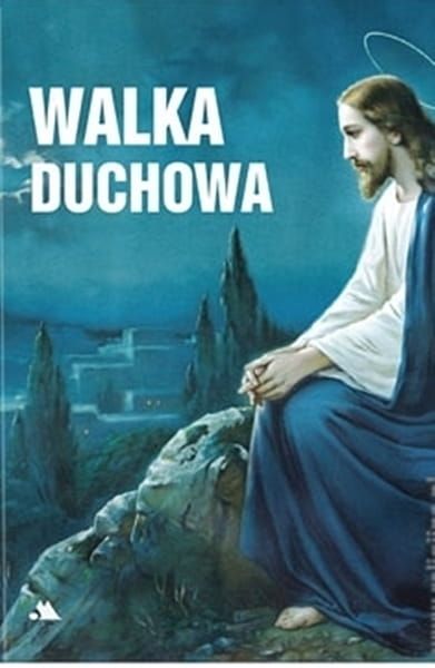 Książka Walka duchowa - praca zbiorowa księgarnia chrześcijańska e-religijne.pl wydawnictwo AA