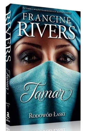 Rodowód Łaski I. Tamar - Francine Rivers e-religijne.pl