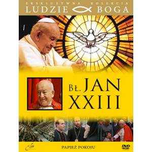 Bł. Jan XXIII papież pokoju - film DVD z książeczką - kolekcja Ludzie Boga e-religijne.pl