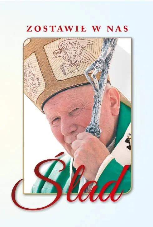 Zostawił w nas ślad - ks. Janusz Chyła, ks. Tomasz Huzarek, ks. Ireneusz Smagliński e-religijne.pl
