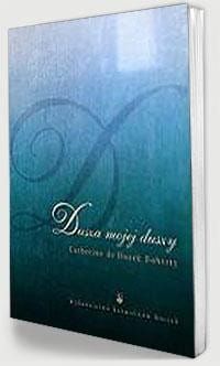 Dusza mojej duszy - Catherine de Hueck Doherty e-religijne.pl