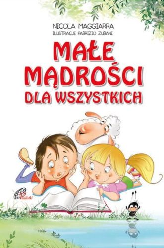 Małe mądrości dla wszystkich - Nicola Maggiarra i Fabrizio Zubani księgarnia chrześcijańska EDYCJA Świętego Pawła