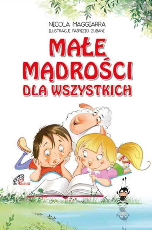 Małe mądrości dla wszystkich - Nicola Maggiarra i Fabrizio Zubani księgarnia chrześcijańska EDYCJA Świętego Pawła