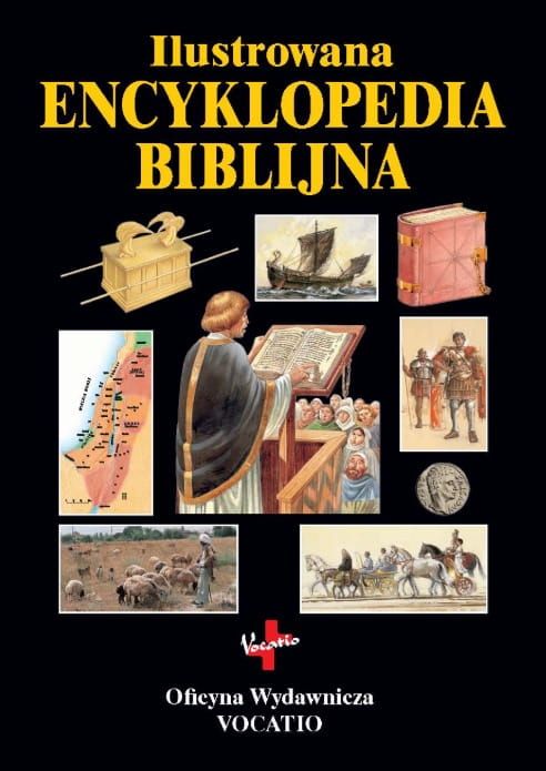 Ilustrowana encyklopedia biblijna vocatio wydawnictwo księgarnia chrześcijańska