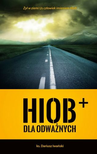 Hiob dla odważnych - ks. Dariusz Iwański e-religijne.pl
