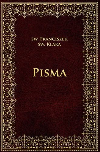 Pisma - św. Franciszek i św. Klara e-religijne.pl