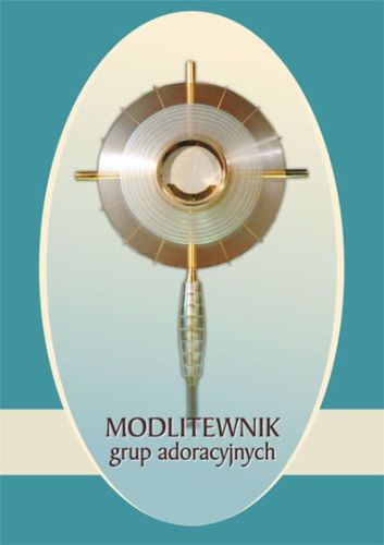 Modlitewnik grup adoracyjnych e-religijne.pl