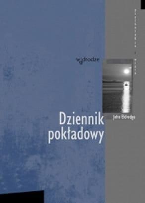 Dziennik pokładowy - John Eldredge e-religijne.pl