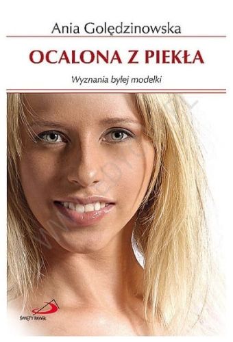 Ocalona z piekła. Wyznania byłej modelki e-religijne.pl