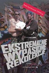 Ekstremalnie wypasione rekolekcje - O. Rafał Szymkowiak e-religijne.pl