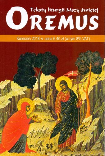 Oremus na KWIECIEŃ 2018 - teksty liturgii Mszy Świętej sklep chrześcijański e-religijne.pl