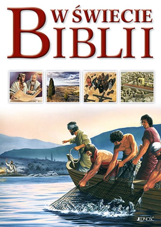 Książka W świecie Biblii. Przewodnik po Starym i Nowym Testamencie księgarnia chrześcijańska e-religijne.pl