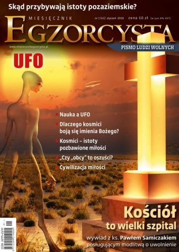  Miesięcznik Egzorcysta. Pismo ludzi wolnych - styczeń 2016 nr 1 (41) księgarnia chrześcijańska e-religijne.pl