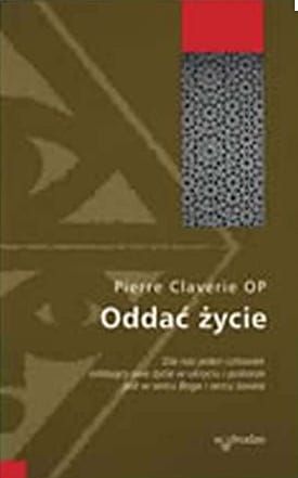 Oddać życie - Pierre Claverie OP  e+religijne.pl
