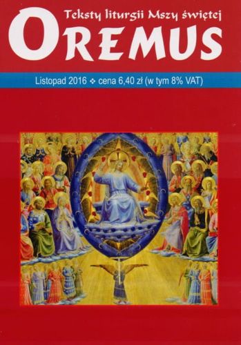 Oremus na LISTOPAD 2016 - teksty liturgii Mszy Świętej księgarnia religijna Wydawnictwo Księży Marianów e-religijne.pl