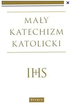 Mały Katechizm Katolicki - Michał Wojciechowski  e-religijne.pl