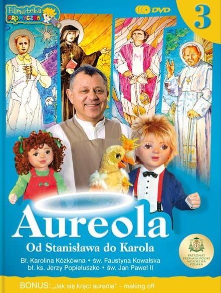 Aureola - od Stanisława do Karola cz.3 - film religijny dla dzieci na DVD e-religijne.pl