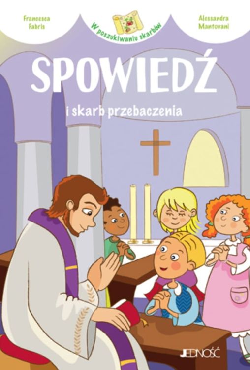 Księgarnia chrześcijańska Jedność wydawnictwo Spowiedź i skarb przebaczenia - Francesca Fabris