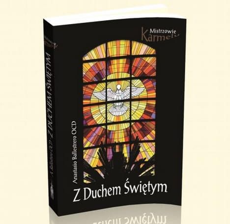 Z Duchem Świętym - Anastasio Ballestrero OCD e-religijne.pl