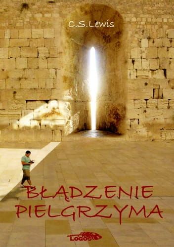 Błądzenie pielgrzyma - C.S.Lewis e-religijne.pl