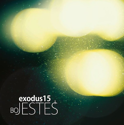 Bo jesteś - zespół Exodus 15 (płyta CD z muzyką) sklep e-religijne.pl z muzyką chrześcijańską