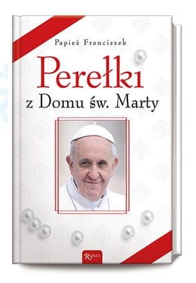 Perełki z Domu św. Marty - papież Franciszek e-religijne.pl